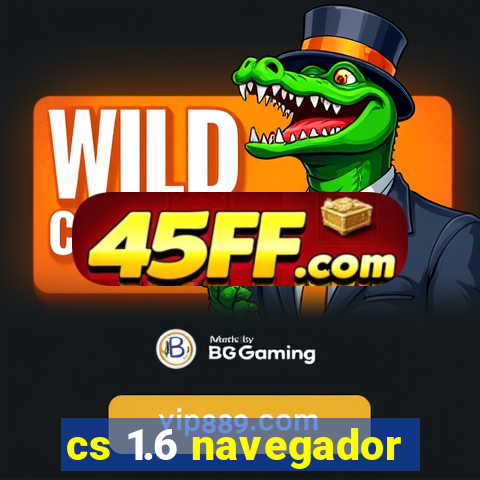 cs 1.6 navegador